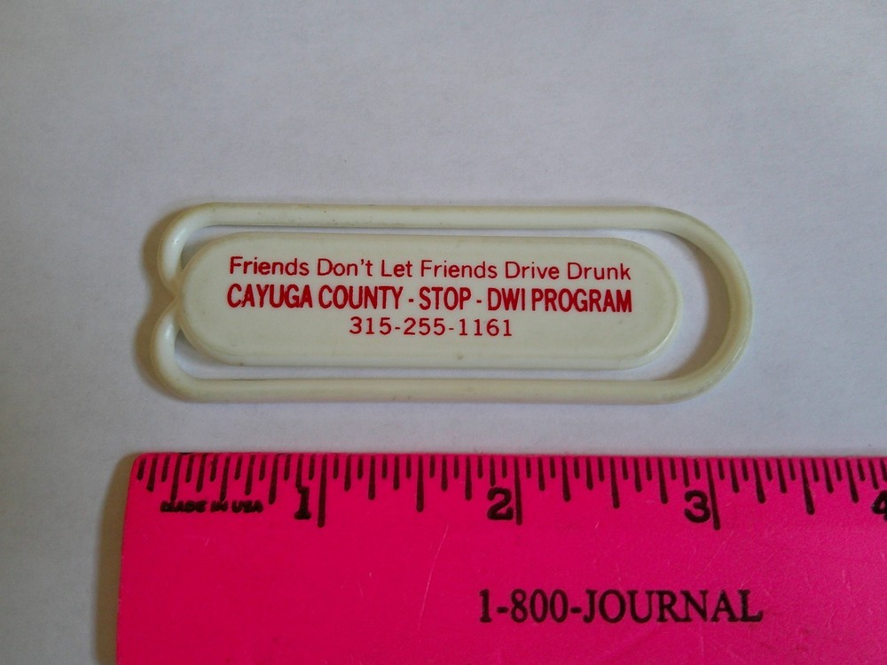 Cayuga County NY Auburn Collectible Paperclip Stop DWI Friends Don’t Drive Drunk