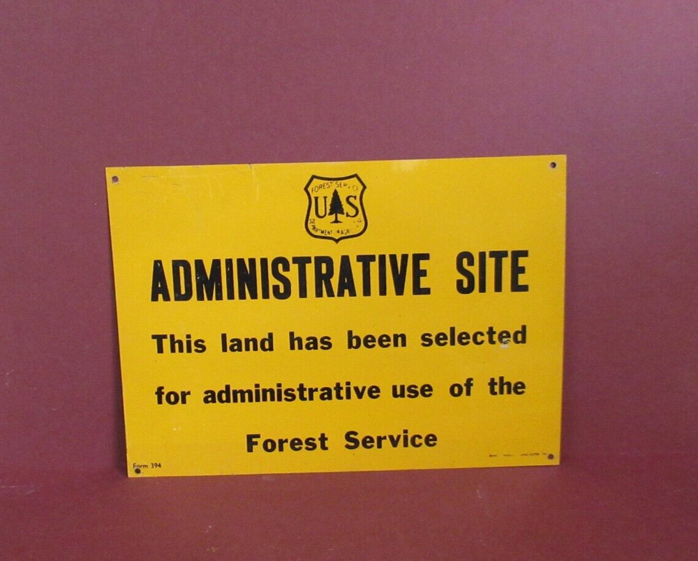 Old Vintage Forest Service Metal Sign Administrative Site