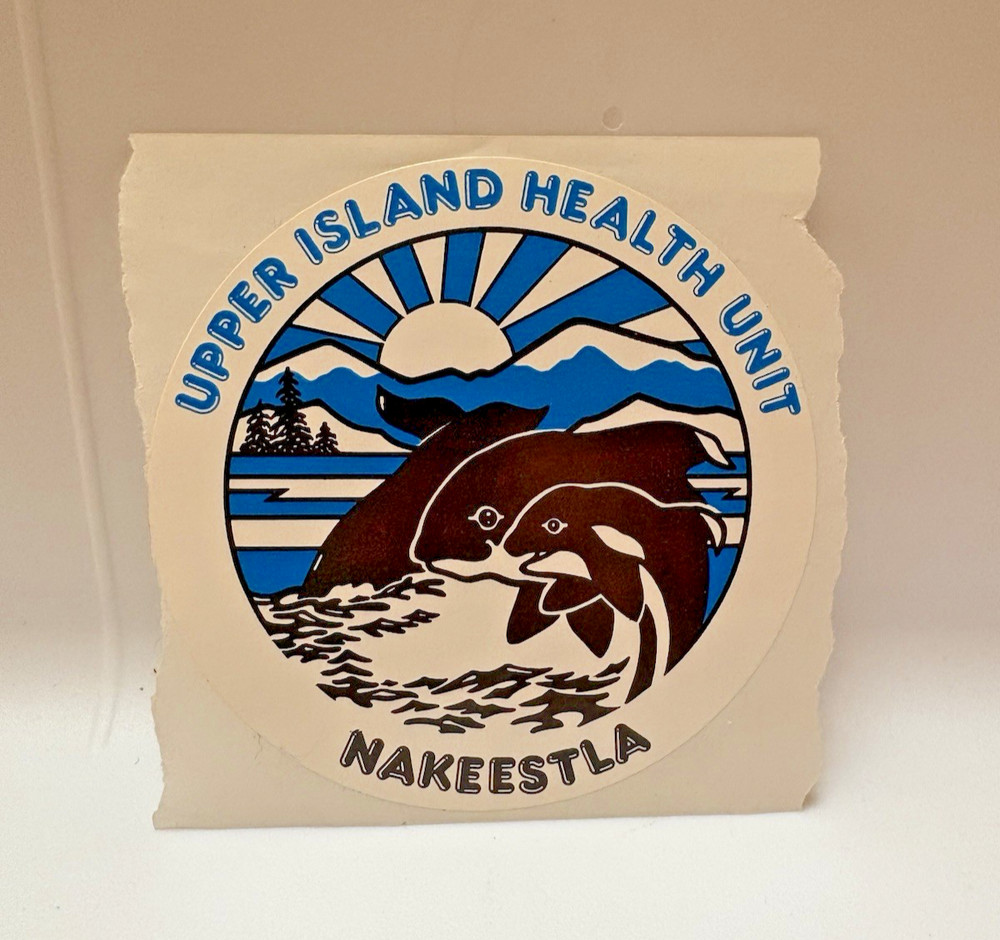 Upper Island Health Unit Nakeestla Whales Coast Sticker Decal Health Care Canada