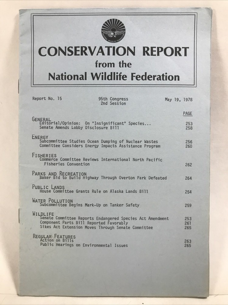 1978 CONSERVATION REPORT FROM THE NATIONAL WILDLIFE FEDERATION No. 15 May 19