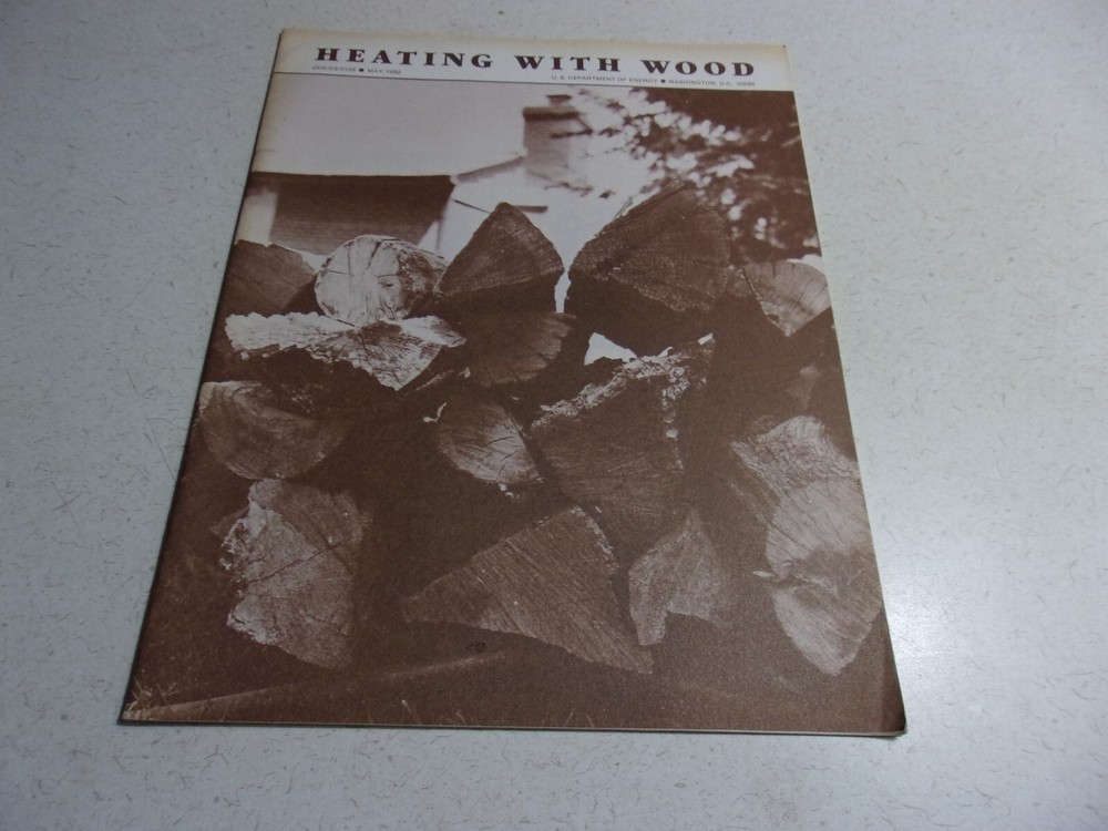 Vintage 1980 Heating With Wood Dept. of Energy Booklet ~ Firewood, Wood Stove,