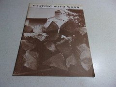 Vintage 1980 Heating With Wood Dept. of Energy Booklet ~ Firewood, Wood Stove,