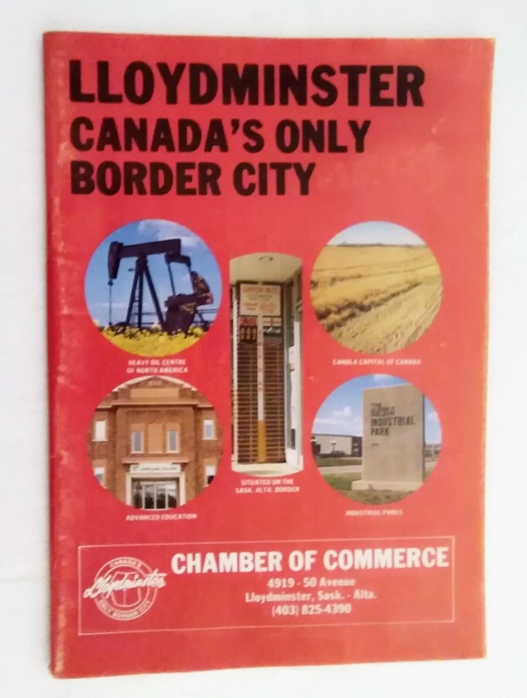 Lloydminster Canada’s Only Border City Chamber of Commerce Directory 1981