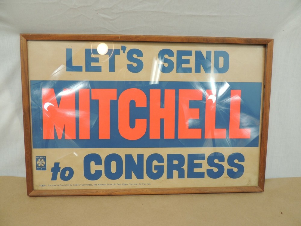 VINTAGE LET’S SEND MITCHELL TO CONGRESS LSMTC ST. PAUL UNION LABEL ELECTION