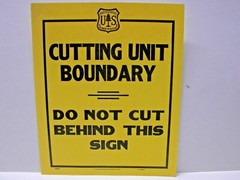Old Forest Service Sign CUTTING Unit BOUNDARY NOS