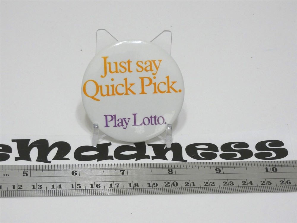 Just Say Quick Pick Play Lotto Button Pin Back California Lottery SuperLotto ~2″