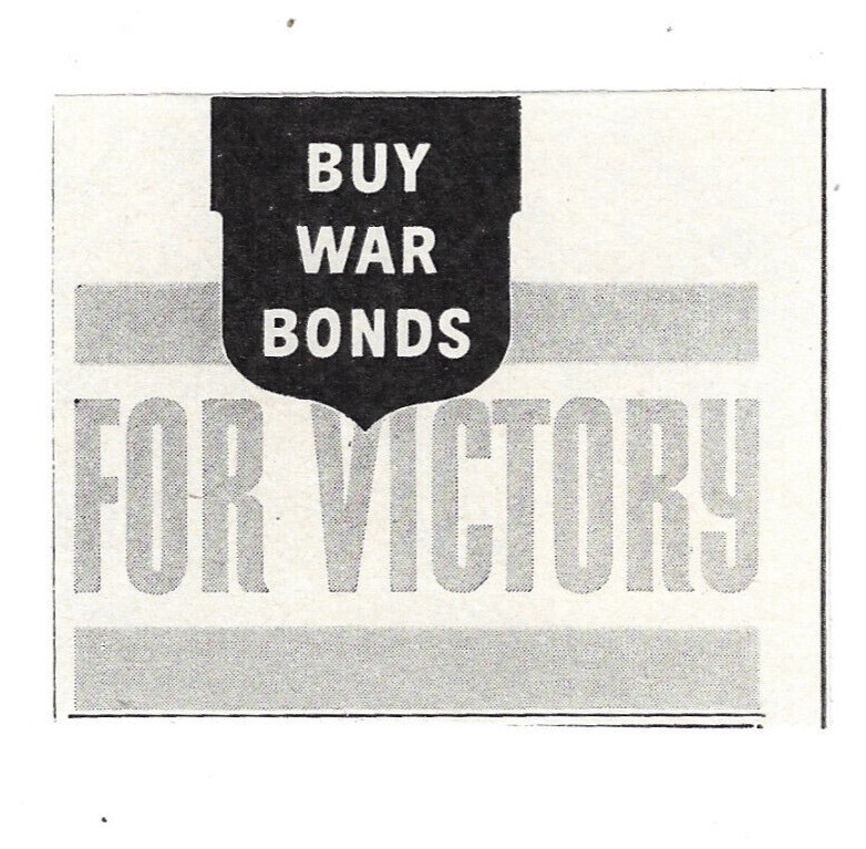War Bonds For Victory Print Ad WWII Vintage Advertisement Government Ad 1943