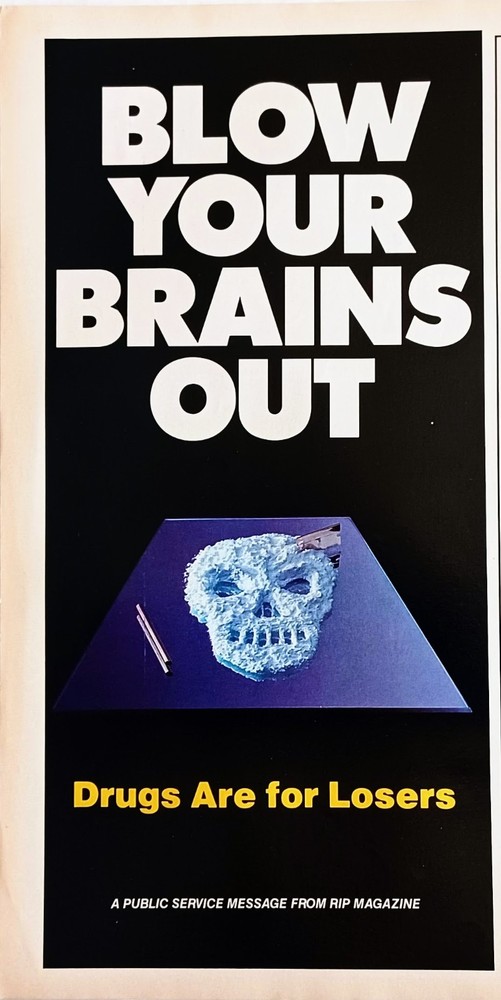 BLOW YOUR BRAINS OUT~ORIG 1989 DRUGS ARE FOR LOSERS PSA~PRINT AD ADVERT CLIPPING