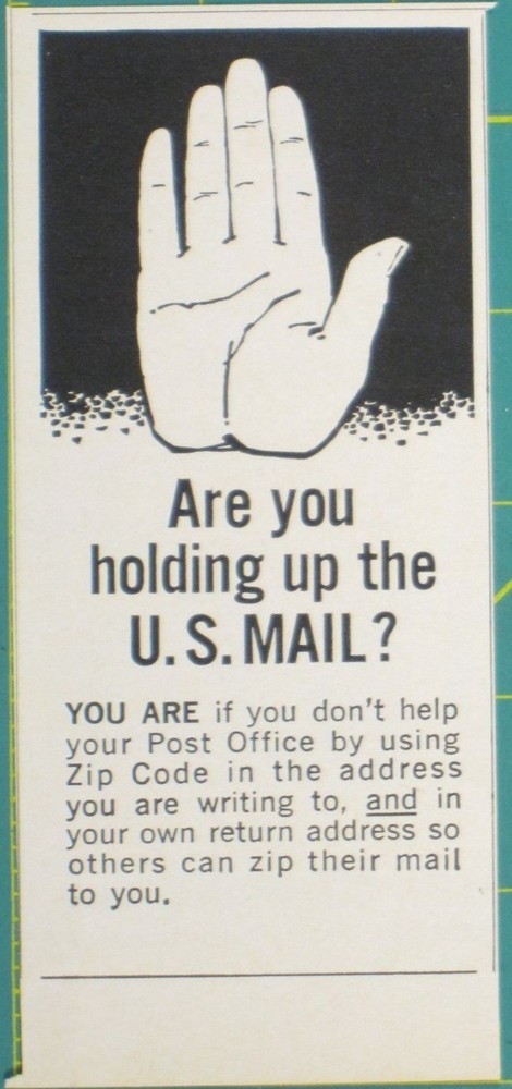 Print Ad Are You Holding Up The U.S. Mail USPS Zip Code Usage Reminder Vintage