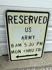 Vtg U.S. Army Armed Forces United States Metal Sign Government Reserved Parking