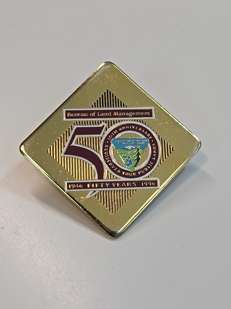 Bureau of Land Management 50 Years Anniversary Lapel Pin 1946-1996 Rediscover…