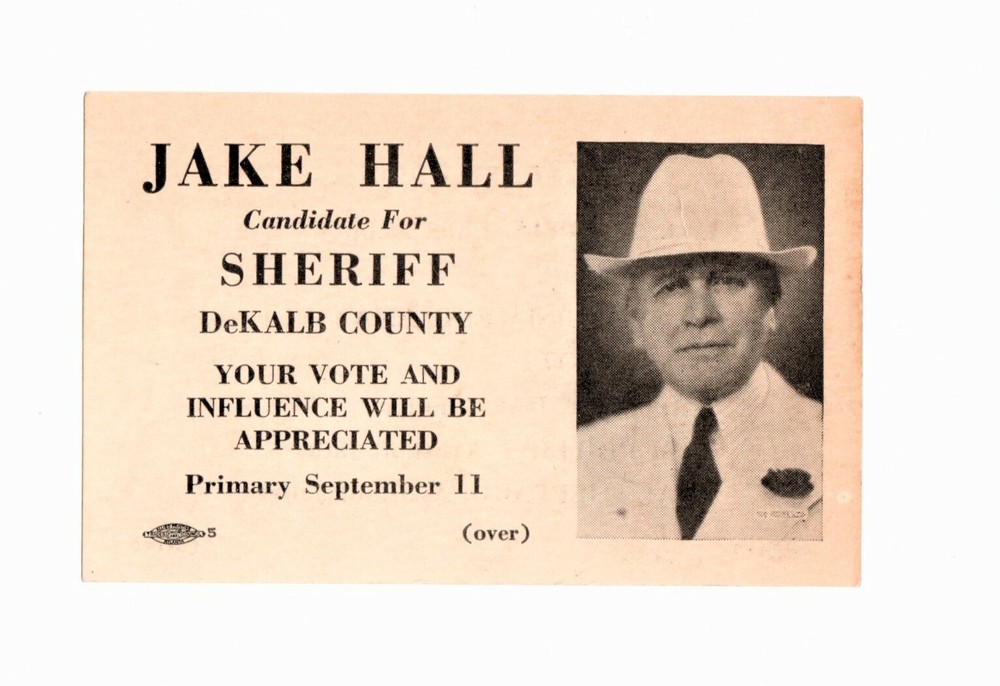 Jake Hall DeKalb County GA Candidate for Sheriff Advertising Political Card 1930