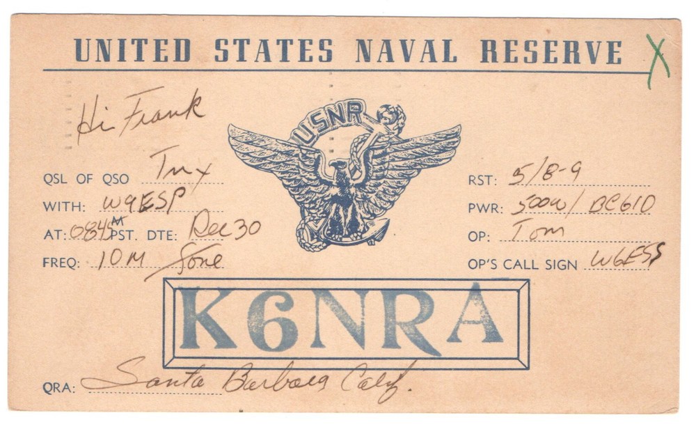 1949 K6NRA Santa Barbara US Naval Reserve QSL Card Ham Radio W9ESP Postcard