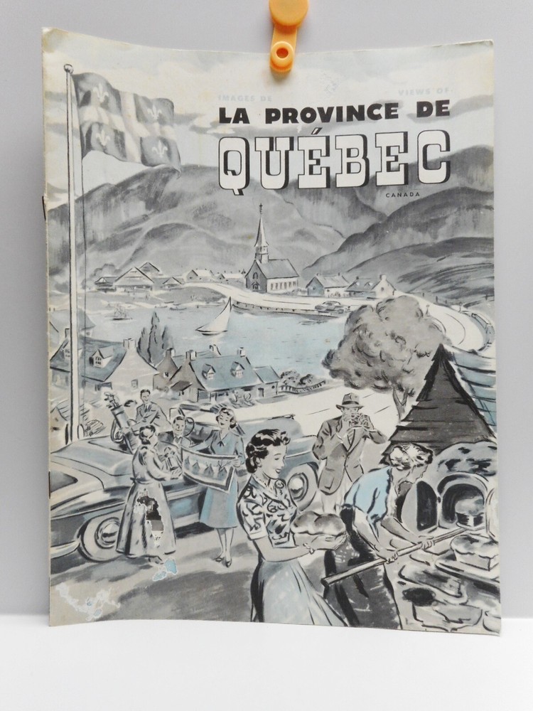 Vintage – IMAGES DE LA PROVINCE DE QUEBEC CANADA – Tourist Booklet – 1950’s