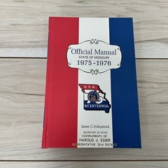 USA Bicentennial Official Manual State Of Mo 1975 1976 James Kirkpatrick