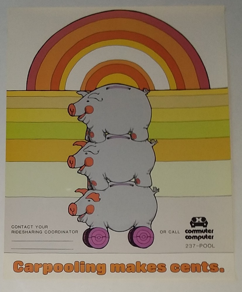 Carpooling Makes Cents vintage ridesharing poster Commuter Computer San Diego