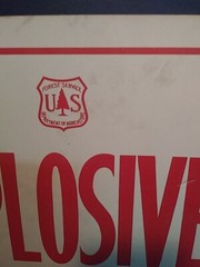 Old Forest Service Sign Explosives