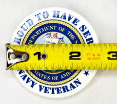 Veteran Proud To Have Served Department of Navy United States 2.5″ Pin Pinback