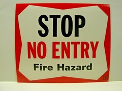 Old Forest Service Sign STOP NO ENTRY FIRE HAZARD NOS