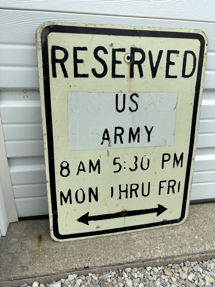 Vtg U.S. Army Armed Forces United States Metal Sign Government Reserved Parking