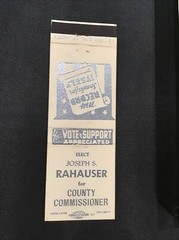 Joseph S Rahauser for County Commisioner Election Matchbook Cover