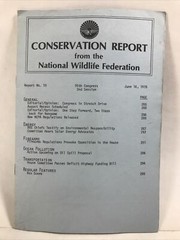 1978 CONSERVATION REPORT FROM THE NATIONAL WILDLIFE FEDERATION No. 18 June 16