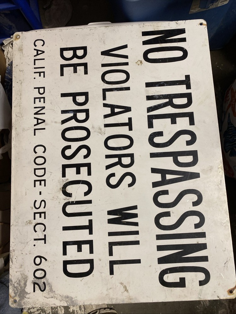Vintage No Trespassing Cali Penal Code Metal Sign Hawkins Berkley Hawkcote 602